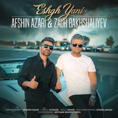 دانلود آهنگ افشین آذری عشق یعنی 1 Afshin Azari Eshgh Yani